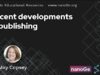 Recent developments in publishing