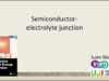 8. Semiconductor -electrolyte junction