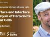 Surface and Interface Analysisof Perovskite Solar Cells